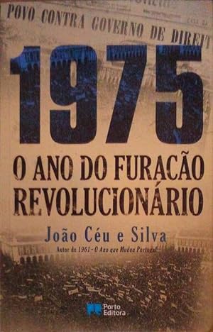Seller image for 1975 O ANO DO FURACO REVOLUCIONRIO. for sale by Livraria Castro e Silva
