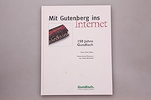 MIT GUTENBERG INS INTERNET. 150 Jahre Gundlach