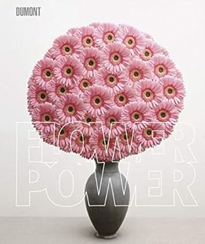 Flower Power : Blumen in der zeitgenössischen Fotografie.