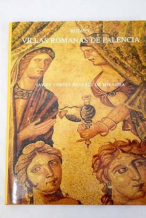 Imagen del vendedor de Rutas y villas romanas de Palencia a la venta por Alcan Libros