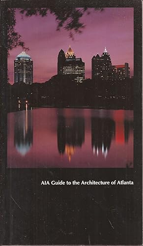 Image du vendeur pour AIA Guide to the Architecture of Atlanta mis en vente par Auldfarran Books, IOBA