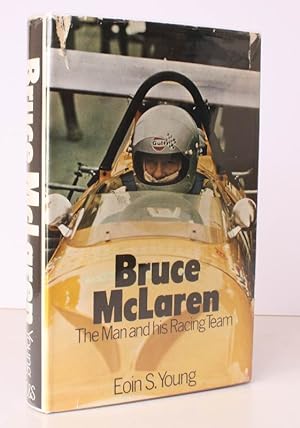 Seller image for Bruce McLaren. The Man and his Racing Team. BRIGHT, CLEAN COPY IN UNCLIPPED DUSTWRAPPER for sale by Island Books