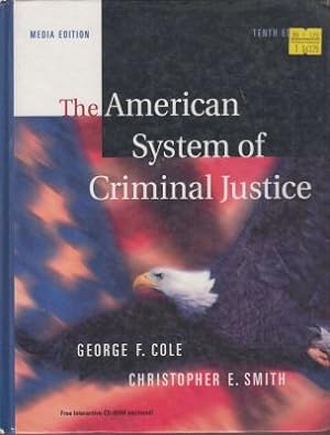 Bild des Verkufers fr The American System of Criminal Justice Tenth Ed. zum Verkauf von Robinson Street Books, IOBA