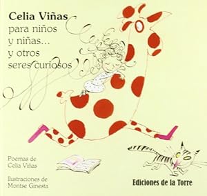 Seller image for Celia Vias para nios y nias . y otros seres curiosos. Edad: 9+. for sale by La Librera, Iberoamerikan. Buchhandlung
