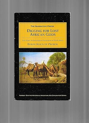 Immagine del venditore per DIGGING FOR LOST AFRICAN GODS: The Record Of Five Years Archaeological Excavation In North Africa venduto da Chris Fessler, Bookseller