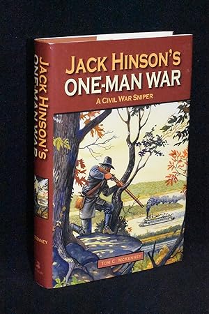 Seller image for Jack Hinson's One-Man War; A Civil War Sniper for sale by Books by White/Walnut Valley Books