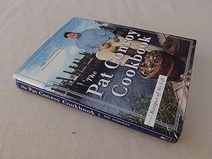Imagen del vendedor de The Pat Conroy Cookbook: Recipes of My Life (signed first edition) a la venta por Nightshade Booksellers, IOBA member
