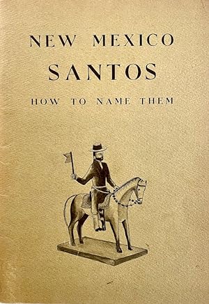 New Mexico Santos: How to Name Them