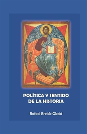 Imagen del vendedor de Poltica y sentido de la historia -Language: spanish a la venta por GreatBookPrices