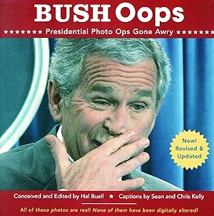 Bush Oops : Presidential Photo Ops Gone Awry :