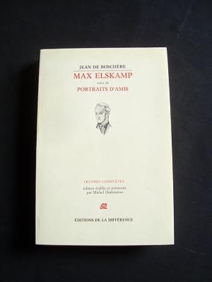 Image du vendeur pour Max Elskamp, suivi de Portraits d'amis - mis en vente par Le Livre  Venir