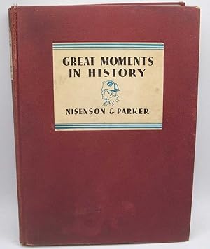 Image du vendeur pour Great Moments in History: A Graphic Survey of 150 Decisive Events in the World's History mis en vente par Easy Chair Books