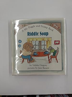 Seller image for Riddle Soup (A Mr. Poggle and Scamp Book) for sale by Second Edition Books
