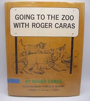Seller image for Going to the Zoo with Roger Caras for sale by Easy Chair Books