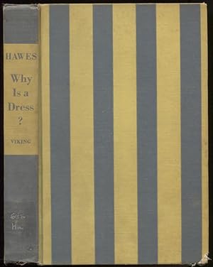 Why is a Dress? 1st Edition, 1942