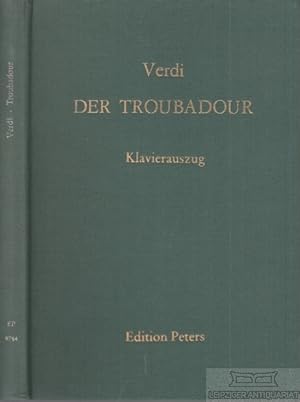 Der Troubadour Oper in vier Akten
