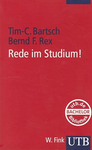 Imagen del vendedor de Rede im Studium! : eine Einfhrung. / UTB ; 2976; utb.de Bachelor-Bibliothek a la venta por Versandantiquariat Nussbaum