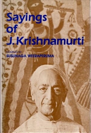 SAYINGS OF KRISHNAMURTI