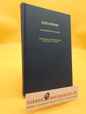 Seller image for John Henry: Roark Bradford's Novel and Play for sale by Roland Antiquariat UG haftungsbeschrnkt