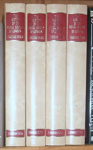 Bild des Verkufers fr The History of the Royal Society of London, for improving of natural knowledge from its first rise, in which the most considerable of those papers communicated to the Society, which have hitherto not been published, are inserted in their proper order, as a supplement to the Philosophical transactions. [4 volumes complete] zum Verkauf von Kuenzig Books ( ABAA / ILAB )