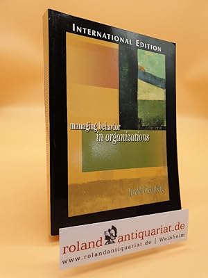 Seller image for Managaning Behavior in Organizations: International Edition for sale by Roland Antiquariat UG haftungsbeschrnkt