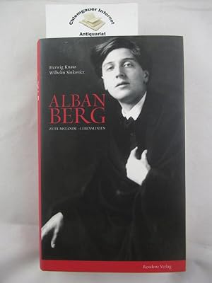 Immagine del venditore per Alban Berg : Zeitumstnde, Lebenslinien. venduto da Chiemgauer Internet Antiquariat GbR