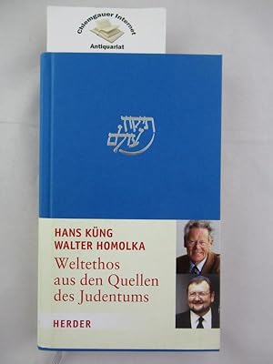 Seller image for Weltethos aus den Quellen des Judentums. for sale by Chiemgauer Internet Antiquariat GbR