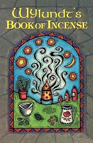 Seller image for Wylundt'S Book of Incense (Paperback) for sale by Grand Eagle Retail