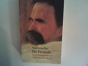 Bild des Verkufers fr Nietzsche fr Freunde zum Verkauf von ANTIQUARIAT FRDEBUCH Inh.Michael Simon