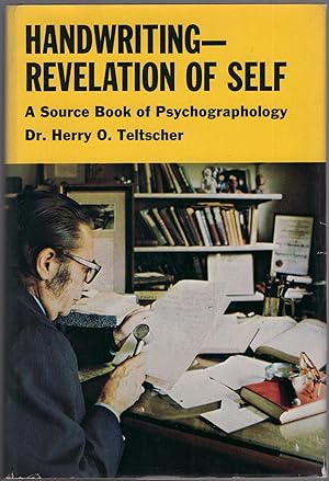 Handwriting Revelation of Self: A Source Book of Psychographology