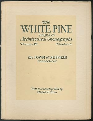 Immagine del venditore per The White Pine Series of Architectural Monographs Volume VII Number 6: The Town of Suffield, Connecticut venduto da Between the Covers-Rare Books, Inc. ABAA