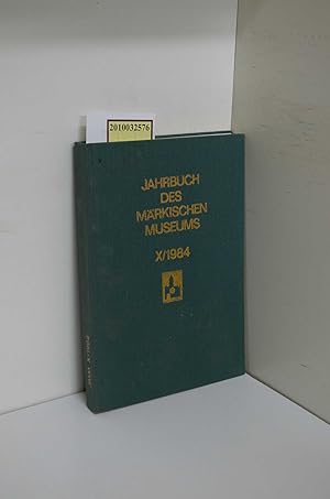 Bild des Verkufers fr Jahrbuch des Mrkischen Museums X./1984 zum Verkauf von ralfs-buecherkiste