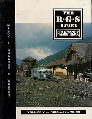 Bild des Verkufers fr The R.G.S Story - Rio Grande Southern Volume III: Over the Bridges. Vance Junction to Ophir zum Verkauf von Train World Pty Ltd