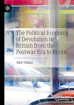 Seller image for The Political Economy of Devolution in Britain from the Postwar Era to Brexit for sale by moluna