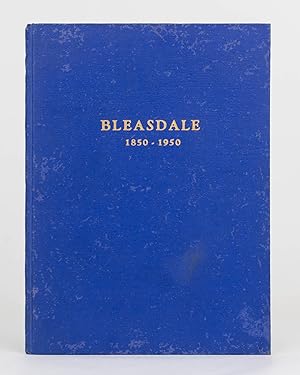 Bild des Verkufers fr Bleasdale, 1850-1950. A Centenary History of Bleasdale, Langhornes Creek, South Australia zum Verkauf von Michael Treloar Booksellers ANZAAB/ILAB