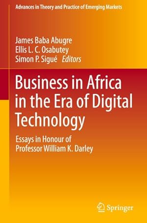 Seller image for Business in Africa in the Era of Digital Technology : Essays in Honour of Professor William Darley for sale by AHA-BUCH GmbH