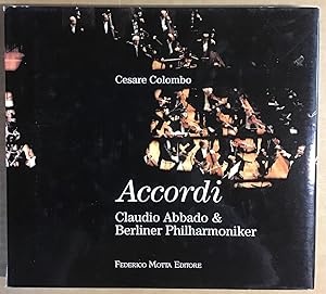 Immagine del venditore per Accordi : Claudio Abbado & die Berliner Philharmoniker. venduto da Antiquariat Peda