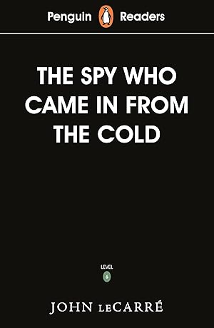 Penguin Readers Level 6: The Spy Who Came in from the Cold