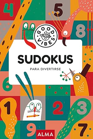 Sudokus para divertirse (Good Vibes)