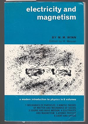 Electricity and Magnetism : A Modern Introduction to Physics in 6 Volumes Vol. 4