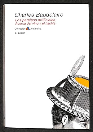 Imagen del vendedor de Los parasos artificiales / Acerca del vino y el hachs a la venta por Els llibres de la Vallrovira
