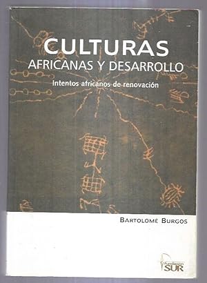 Imagen del vendedor de CULTURAS AFRICANAS Y DESARROLLO. INTENTOS AFRICANOS DE RENOVACION a la venta por Desvn del Libro / Desvan del Libro, SL