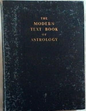 Bild des Verkufers fr THE MODERN TEXT-BOOK OF ASTROLOGY zum Verkauf von Chapter 1