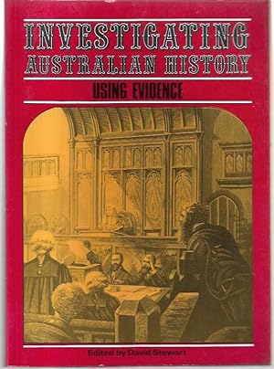 Seller image for Investigating Australian History Using Evidence. for sale by City Basement Books