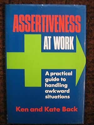 Seller image for Assertiveness at Work: A Practical Guide to Handling Awkward Situations for sale by Tiger books