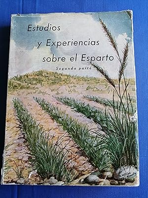 Estudios y experiencias sobre el esparto. Segunda parte