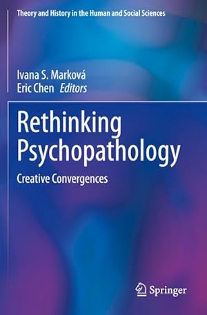 Bild des Verkufers fr Rethinking Psychopathology : Creative Convergences zum Verkauf von AHA-BUCH GmbH