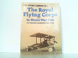Bild des Verkufers fr The Royal Flying Corps in World War One. (Vintage Warbirds No. 1). zum Verkauf von Antiquariat Ehbrecht - Preis inkl. MwSt.
