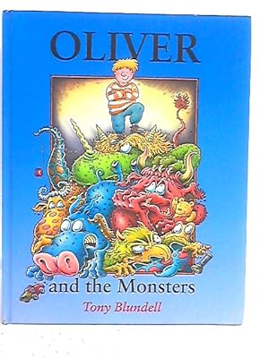 Bild des Verkufers fr Oliver and the Monsters zum Verkauf von World of Rare Books