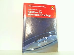 Bild des Verkufers fr Additives for Waterborne Coatings (European Coatings Tech Files). zum Verkauf von Antiquariat Ehbrecht - Preis inkl. MwSt.